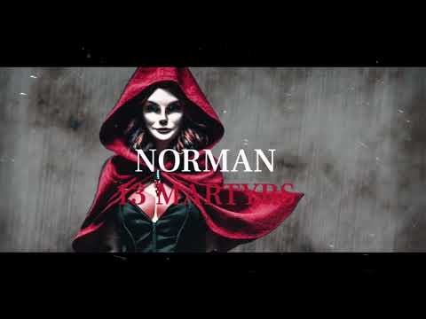 “Norman” - 13 Martyrs (Audio)