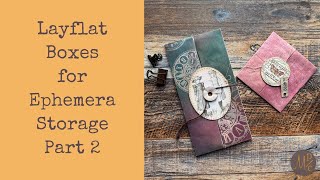 How to make Lay Flat boxes for easy ephemera storage - Part 2 - the large box!
