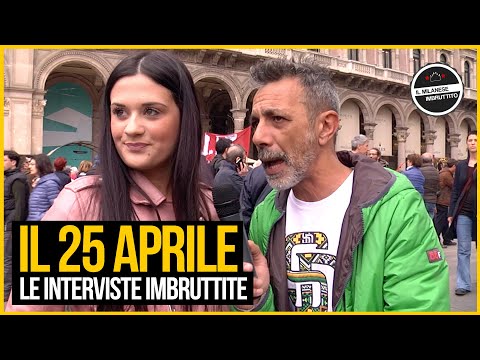 Le Interviste Imbruttite - Il 25 APRILE