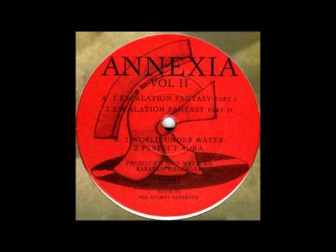 Annexia - Escalation Fantasy (Part 1)