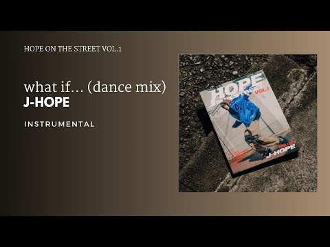 j-hope - what if...(dance mix) (JINBO the SuperFreak) | Instrumental
