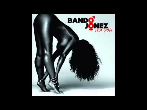 Bando Jonez - Sex You (Explicit) [New R&B 2014]