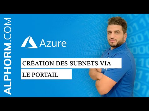 Comment créer des subnets via le portail sous Microsoft Azure