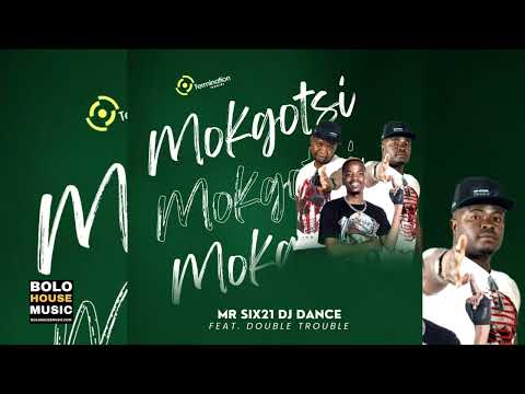 Mokgotsi - Mr siX21 DJ Dance feat. Janisto & CK The DJ (Original)