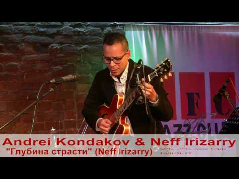 Andrei Kondakov & Neff Irizarry  - 