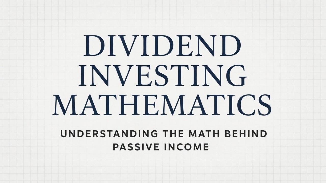 Dividend Investing Mathematics