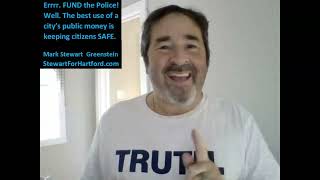 SFH - Errr. FUND the police.  Good cops make Hartford safer.