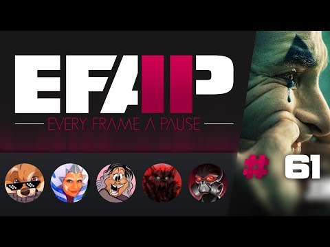 EFAP #61 -  Checking Out Nando and MovieBob's J*ker takes With ThatStarWarsGirl and JLongBone