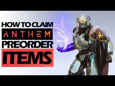 How to Get Anthem Pre-order Bonus Items