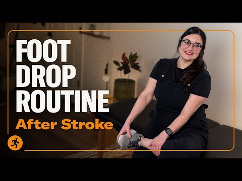 Fix Foot Drop After Stroke With This Simple & Effective Workout Routine