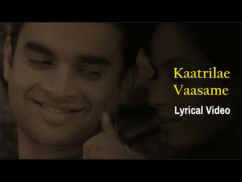 Kaatrile Vaasame Lyrical Song | Yaavarum Nalam Movie | Madhavan, Neetu Chandra | Shankar-Ehsaan-Loy