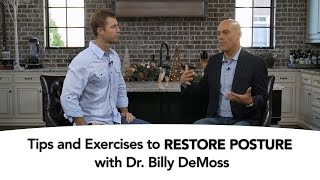 Tips and Exercises to Restore Posture with Dr. Billy DeMoss