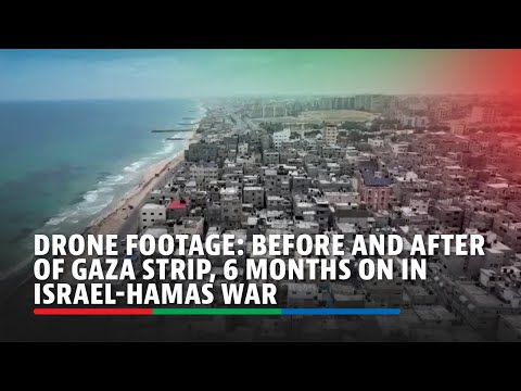 DRONE FOOTAGE: Before and after of Gaza strip, 6 months on in Israel-Hamas war