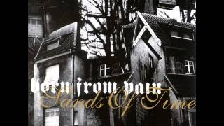 Born From Pain - Sands Of Time 2004 [FULL ALBUM]