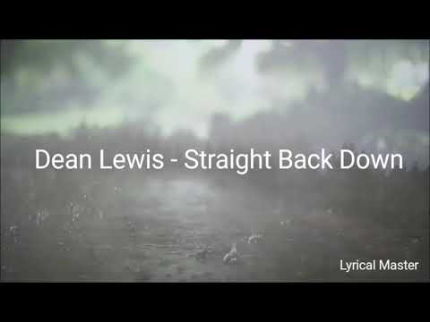 Dean Lewis - Straight Back Down (Lyrics)