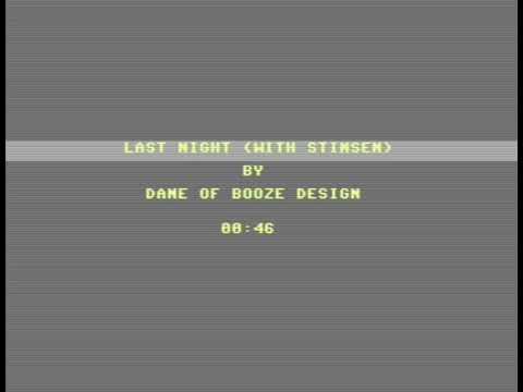 C64 Music: Last Night (with Stinsen) by Booze Design! 11 March 2021!