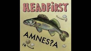 Headfirst - Amnesia video