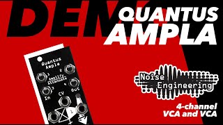 Video thumbnail for Quantus Ampla demo - 4-channel VCA and VCA: voltage-controlled amplifier & attenuator by Noise Engineering