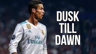 Cristiano Ronaldo • ZAYN - Dusk Till Dawn ft Sia