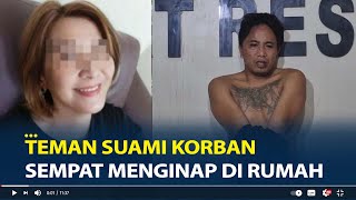 Download lagu Sosok Pembunuh Tante AL di Kendari, Teman Suami Sempat Menginap di Rumah Korban mp3