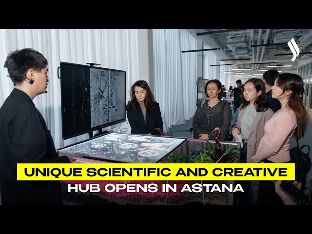 Unique scientific and creative hub opens in Astana