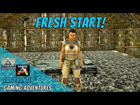 Ark Elemental Reclamation EP1 Starting Fresh!