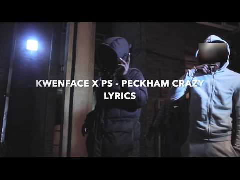 (ZONE2 HITSQUAD) PS X KWENGFACE - PECKHAM KRAZY LYRICSS