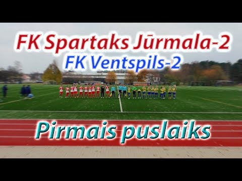 FK Spartaks Jūrmala-2 - FK Ventspils-2 (1.puslaiks 05.11.2017)