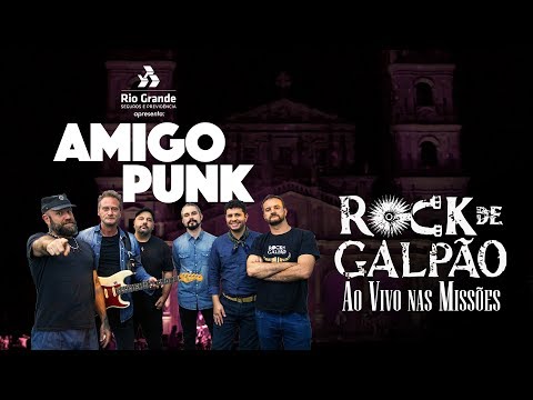 Amigo Punk - Rock de Galpão (Vol. II Ao vivo nas Missões)