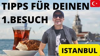 ALLES FÜR DEN 1. BESUCH IN ISTANBUL - TÜRKEI
