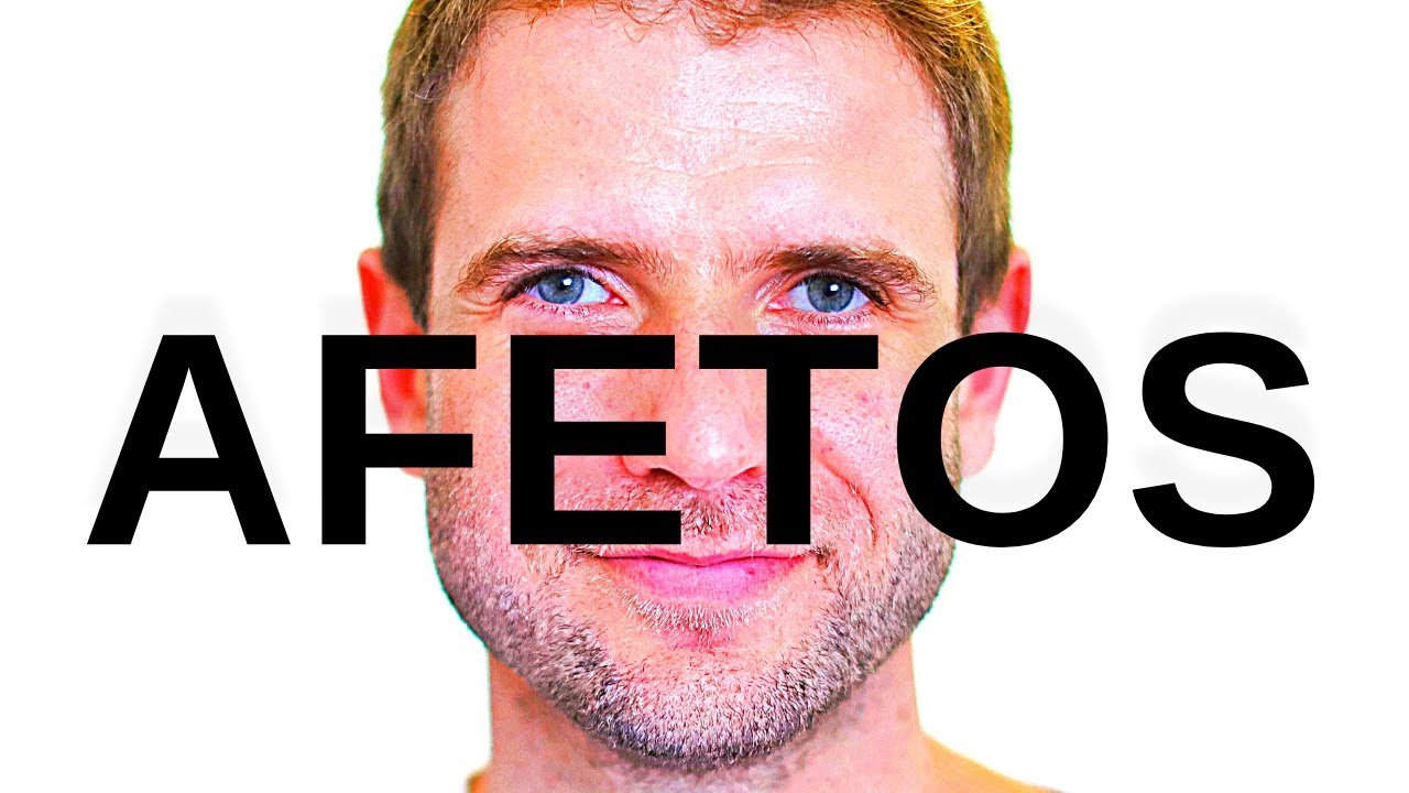 OS SETE AFETOS FUNDAMENTAIS