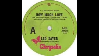 Leo Sayer How Much Love Lyrics