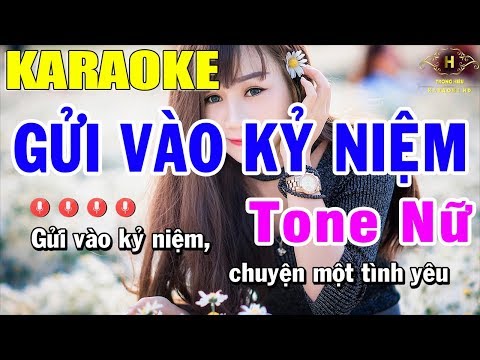 Karaoke Gửi Vào Kỷ Niệm Tone Nữ Nhạc Sống | Trọng Hiếu