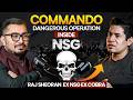 Special Forces Podcast NSG COBRA Commando VIP Security Ft Sharpshooter Raj Sheoran