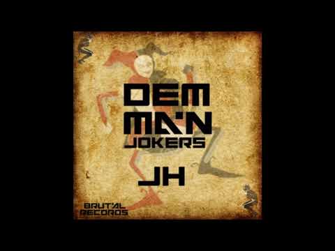 JH - Dem Man Jokers (Official Audio)