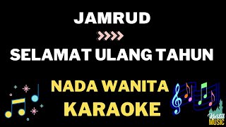 Download lagu Jamrud - Selamat ulang tahun - nada wanita karaoke mp3