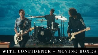 Moving Boxes é o novo single do With Confidence