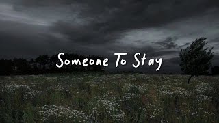 Download lagu someone to stay (speed up, reverb lyrics) mp3 Download lagu someone to stay (speed up, reverb lyrics) mp3