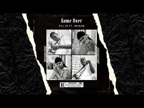 Game Over - Kili19 x Neiram (Official Audio)
