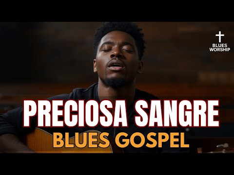 Sangre Que Me Da La Paz ✝️ | Blues Gospel – Voz Profunda y Espíritu Santo 🔥 Cruz & Blues Worship