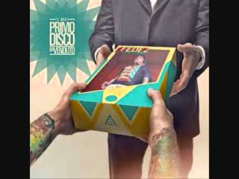 Fedez - Lo Zainetto (ft Maite)