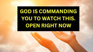 GOD IS COMMANDING YOU TO WATCH THIS |