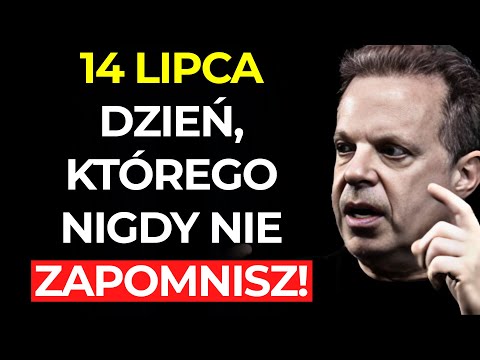 Dlaczego 14 LIPCA 2025 to NIEZAPOMNIANY DZIEŃ – Ukryty test, który PRZESZEDŁEŚ! – Joe Dispenza
