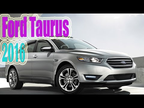 2016 ford taurus | Car always New Videos Update #63