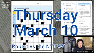 The theme is fun enough [0:16/5:21]  ||  Thu 3/10/22 New York Times Crossword
