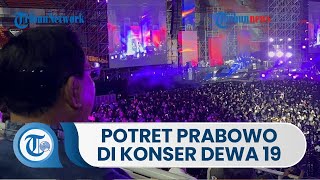 Potret Keseruan Prabowo saat Hadiri Konser Dewa 19, Momen Langka Lantas Tidak Disia-siakan Penonton