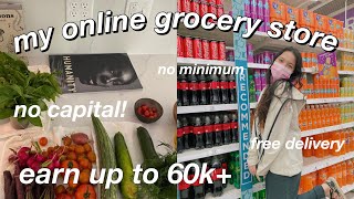 how i created my ONLINE GROCERY STORE as a student with NO CAPITAL | philippines