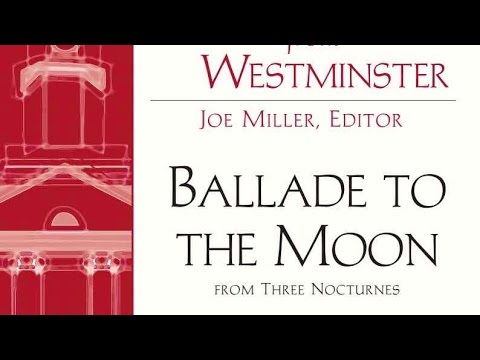Daniel Elder - "Ballade to the Moon" (TTBB Version)
