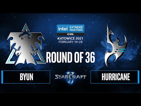 SC2 - ByuN vs. Hurricane - IEM Katowice 2021: Round of 36