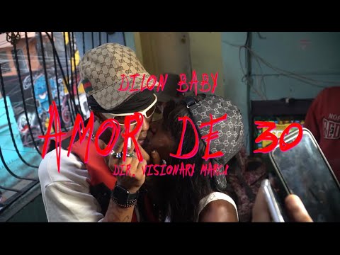 AMOR DE 30 💍 - DILON BABY ❌ LA DEMONIA
